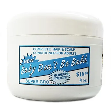 Baby Don't Be Bald Super Gro Max 4oz